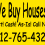 “We Buy Houses Austin ” signs in Austin?
